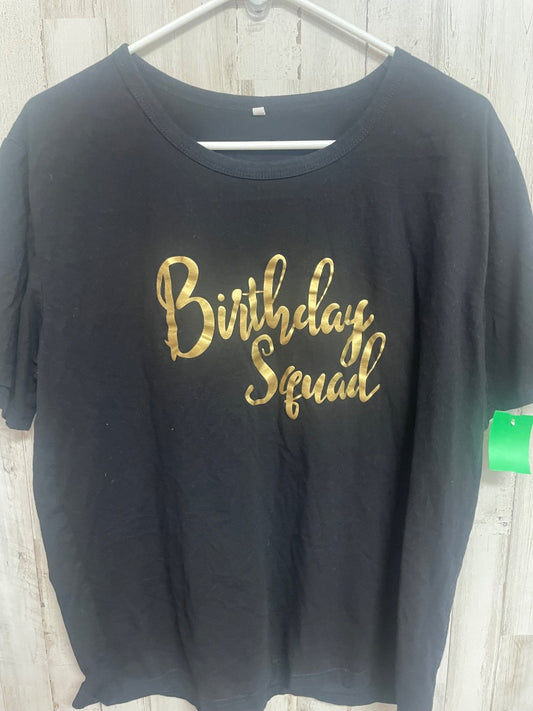 Black No brand Birthday squad tee, Ladies 3X